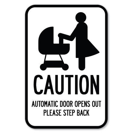 Caution - Automatic Door Opens Out Please Step Back with Graphic