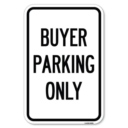 Buyer Parking Only