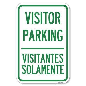 Bilingual Reserved Parking Sign Visitor Parking, Visitantes Solamente