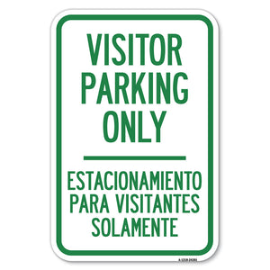 Bilingual Reserved Parking Sign Visitor Parking Only - Estacionamiento Para Visitantes Solamente