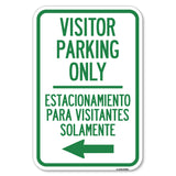 Bilingual Reserved Parking Sign Visitor Parking Only - Estacionamiento Para Visitantes Solamente (With Left Arrow)