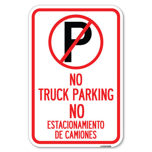 Bilingual No Parking Sign No Truck Parking, No Estacionamiento De Camiones (With No Parking Symbol)