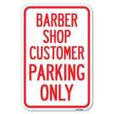 Barber Shop Customer Parking Only