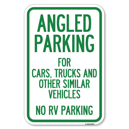 Angled Parking for Cars, Trucks and Similar Vehicles - No RV Parking