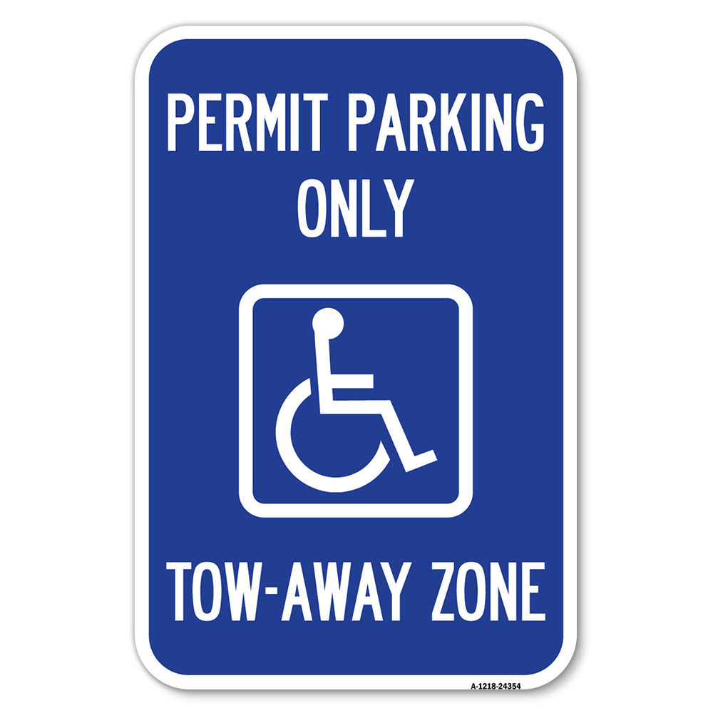 Accessible Permit Parking Only, Tow-Away Zone with Symbol