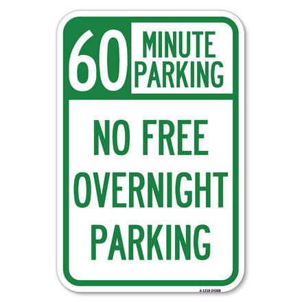 60 Minute Parking - No Free Overnight Parking