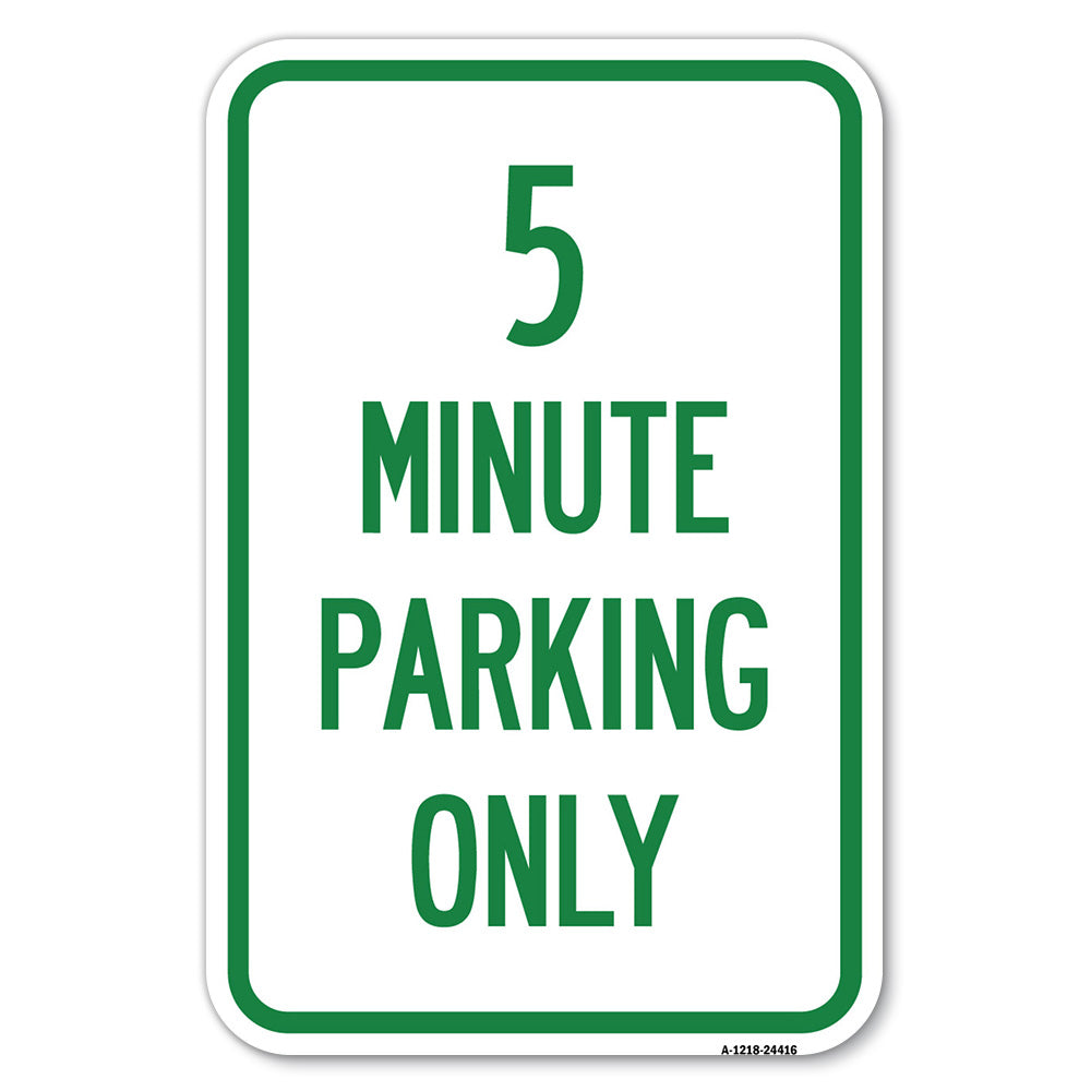 5 Minute Parking Only