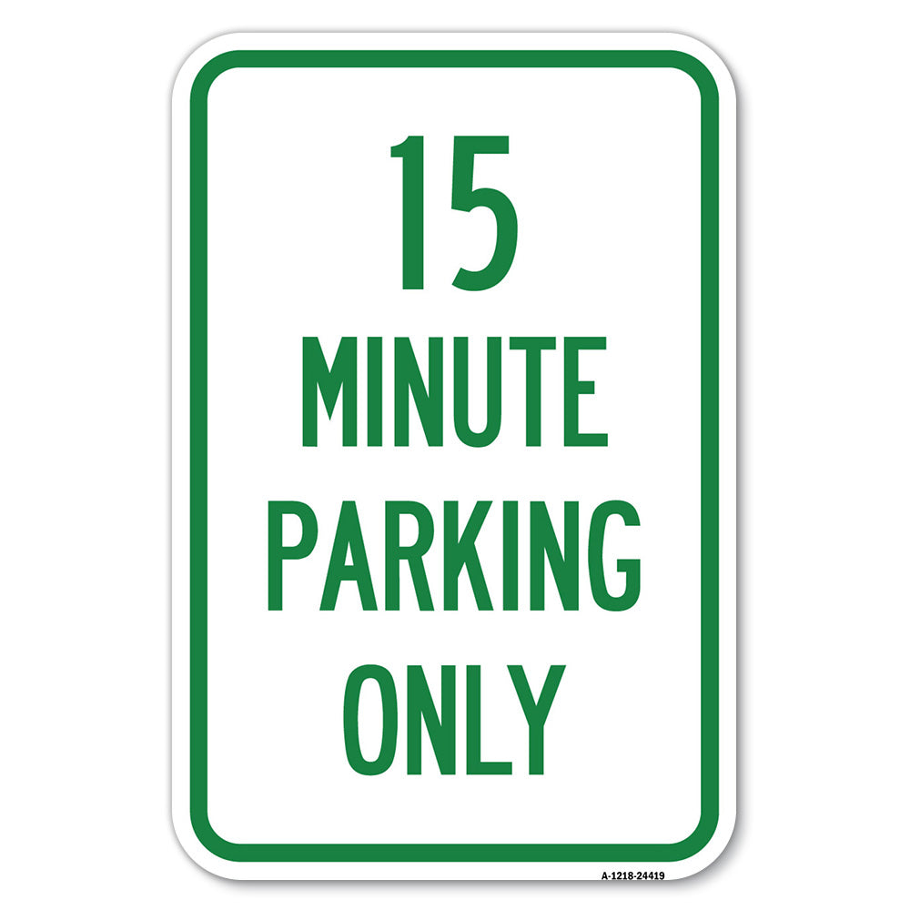 15 Minute Parking Only