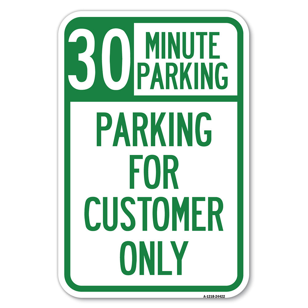 30 Minutes Parking - Parking for Customers Only