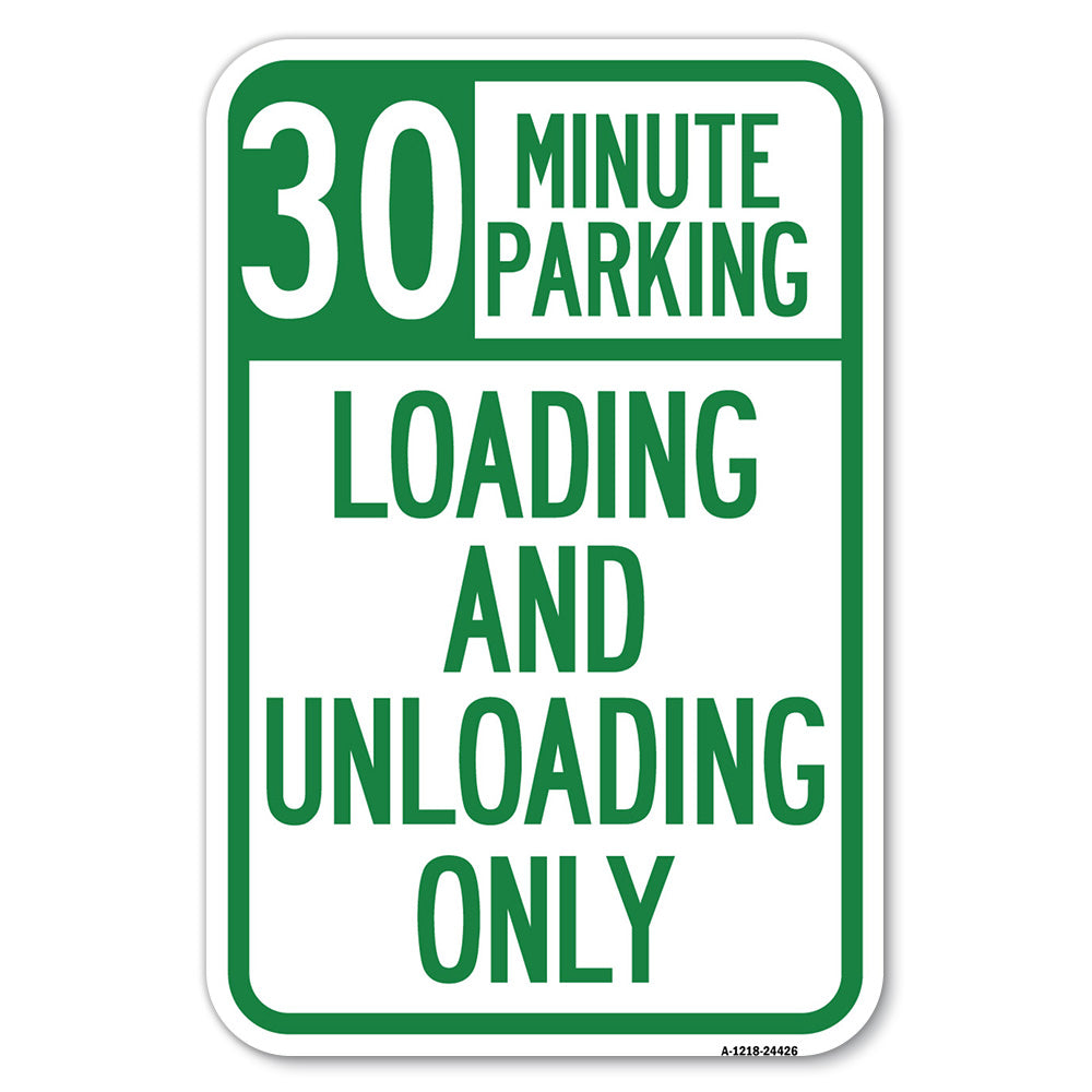 30 Minute Parking, Loading and Unloading Only