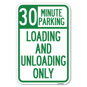 30 Minute Parking, Loading and Unloading Only