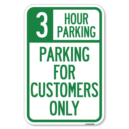 3 Hour Parking - Parking for Customers Only