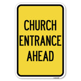 Church Entrance Ahead