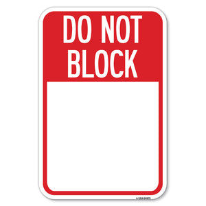 Do Not Block Custom No Parking Text Here