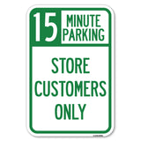 15 Minutes Parking - Store Customers Only