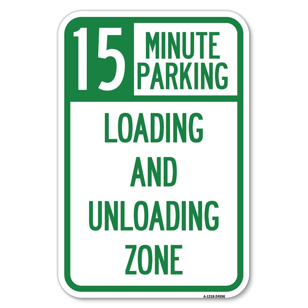 15 Minute Parking, Loading and Unloading Zone