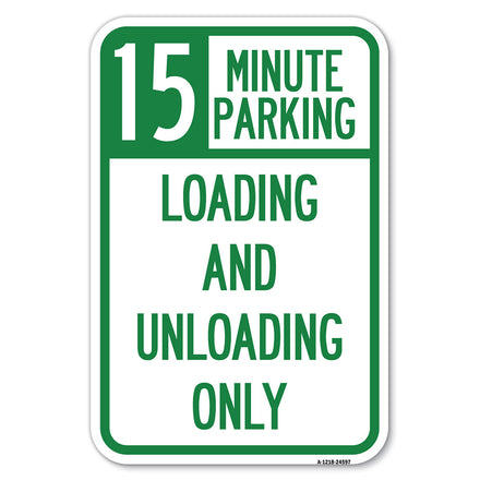 15 Minute Parking, Loading and Unloading Only