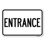 Traffic Entrance Sign Entrance