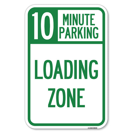 10 Minute Parking, Loading Zone