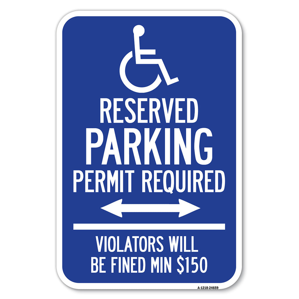 (Modern Isa Symbol) Connecticut Reserved Parking Permit Required Violators Will Be Fined Min $150 (With Double Arrow)