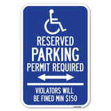 (Modern Isa Symbol) Connecticut Reserved Parking Permit Required Violators Will Be Fined Min $150 (With Double Arrow)
