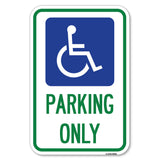 (ADA Compliant) Parking Only (Accessible Symbol)