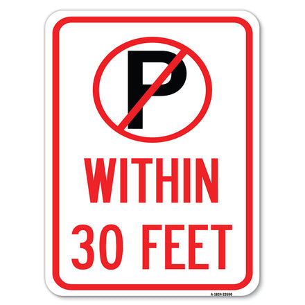 (No Parking Symbol) Within 30 Feet
