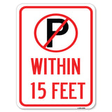 (No Parking Symbol) Within 15 Feet