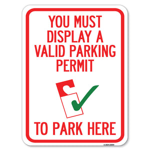 You Must Display A Valid Parking Permit to Park Here (With Parking Permit Graphic)