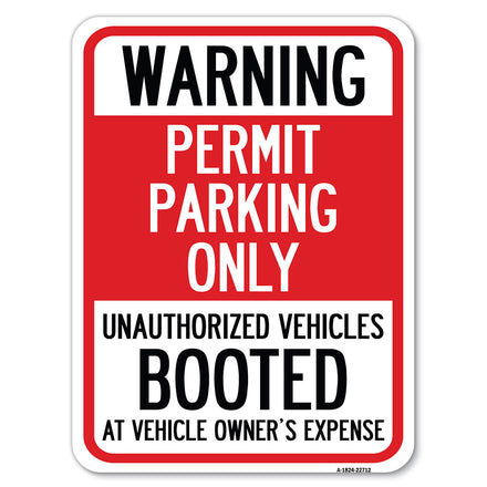 Warning Permit Parking Only Unauthorized Vehicles Booted at Vehicle Owner's Expense