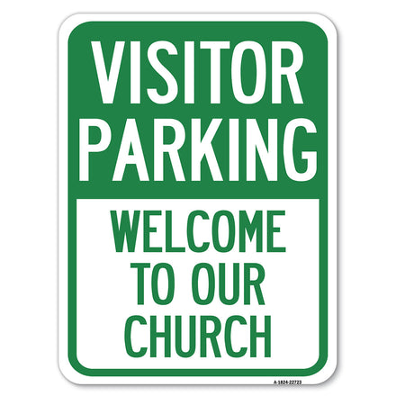 Visitor Parking, Welcome to Our Church