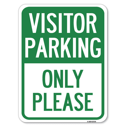 Visitor Parking Sign Visitor Parking Only Please