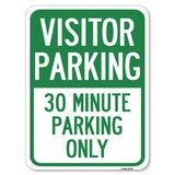 Visitor Parking Sign Visitor Parking 30 Minute Parking Only