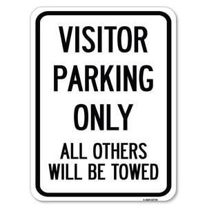Visitor Parking Only, All Others Will Be Towed