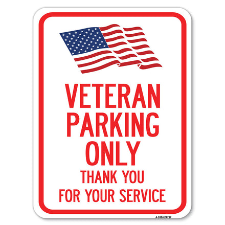 Veteran Parking Only, Thank You for Your Service