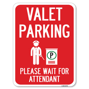 Valet Parking Please Wait for Attendant