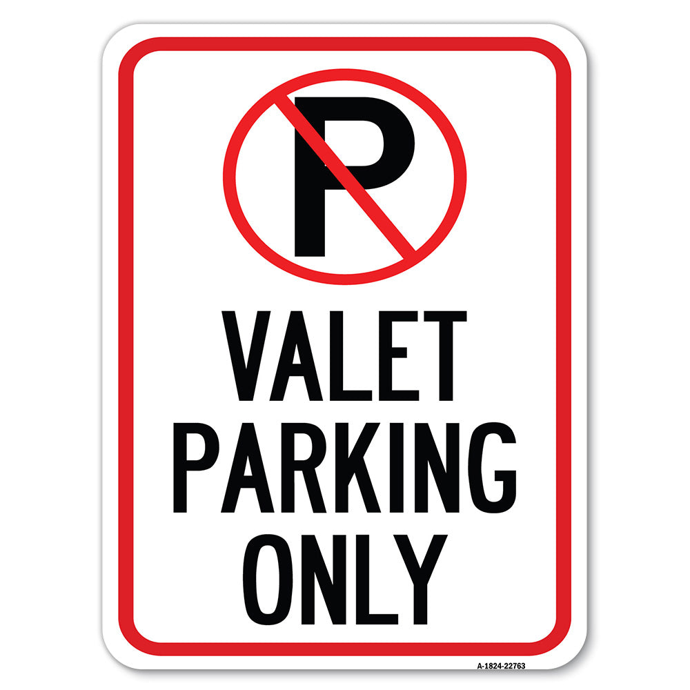 Valet Parking Only