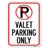 Valet Parking Only