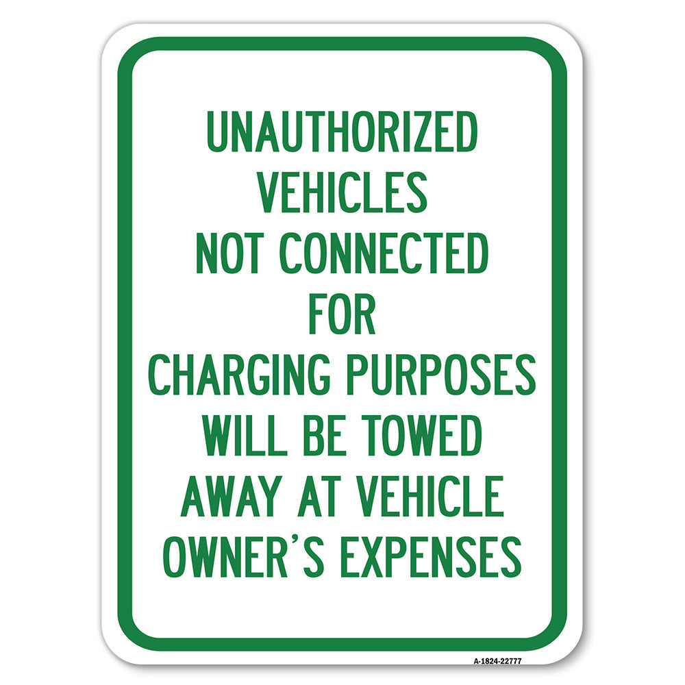 Unauthorized Vehicles Not Connected for Charging Purpose Will Be Towed