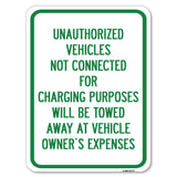 Unauthorized Vehicles Not Connected for Charging Purpose Will Be Towed