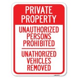 Unauthorized Persons Prohibited, Unauthorized Vehicles Removed