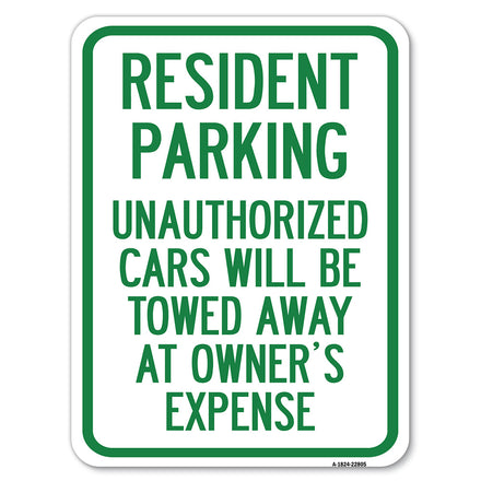 Tow Away Sign Resident Parking Unauthorized Cars Will Be Towed Away at Owner's Expense