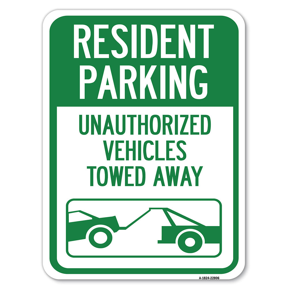 Tow Away Sign Resident Parking - Unauthorized Vehicles Towed Away (With Car Tow Graphic)