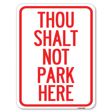 Thou Shalt Not Park Here