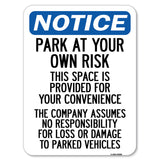 This Space Is Provided for Your Convenience - the Company Assumes No Responsibility for Loss or Damage to Parked Vehicles