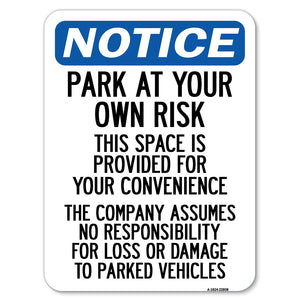This Space Is Provided for Your Convenience - the Company Assumes No Responsibility for Loss or Damage to Parked Vehicles