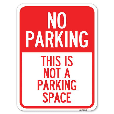 This Is Not A Parking Space