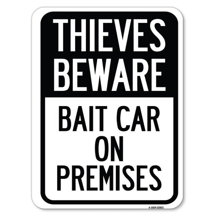 Thieves Beware, Bait Car on Premises