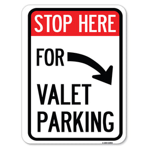 Stop Here for Valet Parking (Right Arrow)