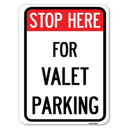 Stop Here - for Valet Parking